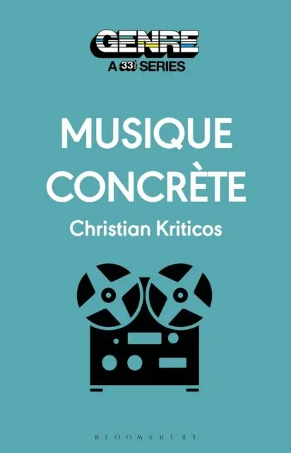 Christian Kriticos - Musique Concrète, E-bok. Tillgänglighet: Lägg i varukorg