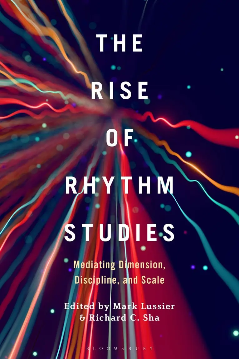 Mark Lussier, Richard C. Sha - Rise of Rhythm Studies, Häftad. Tillgänglighet: Kommande