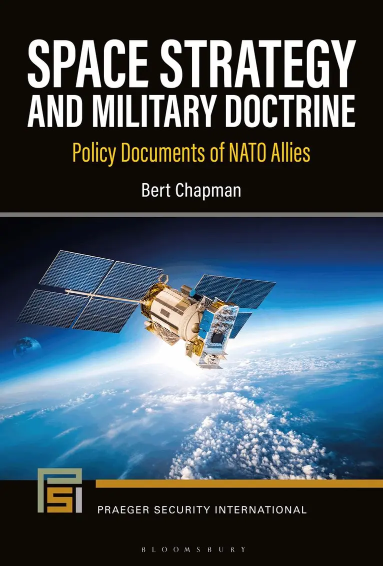 Bert Chapman - Space Strategy and Military Doctrine, Häftad. Tillgänglighet: Kommande