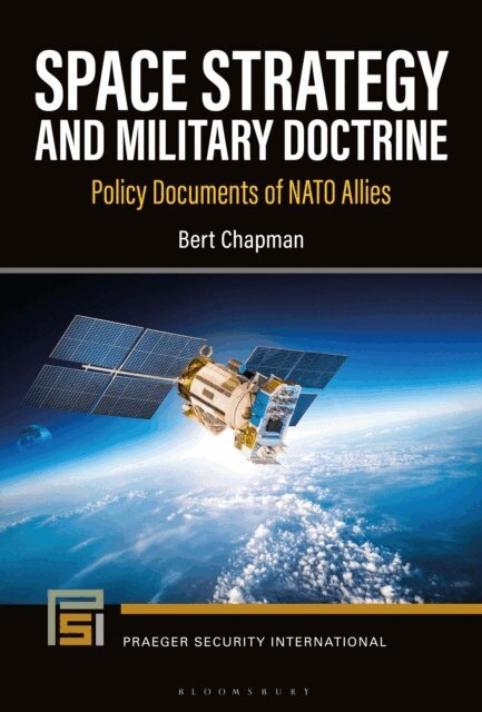 Bert Chapman - Space Strategy and Military Doctrine, E-bok