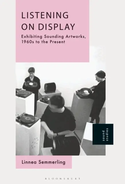 Linnea Semmerling - Listening on Display, E-bok. Tillgänglighet: Lägg i varukorg