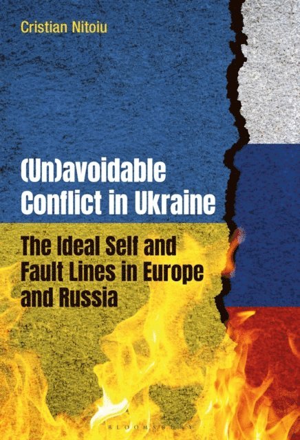 Cristian Nitoiu - (Un)avoidable Conflict in Ukraine, E-bok