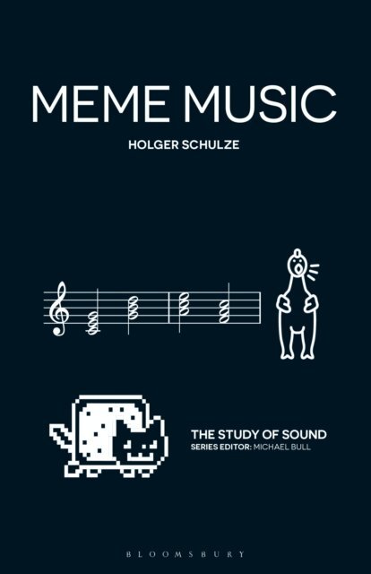 Holger Schulze - Meme Music, E-bok