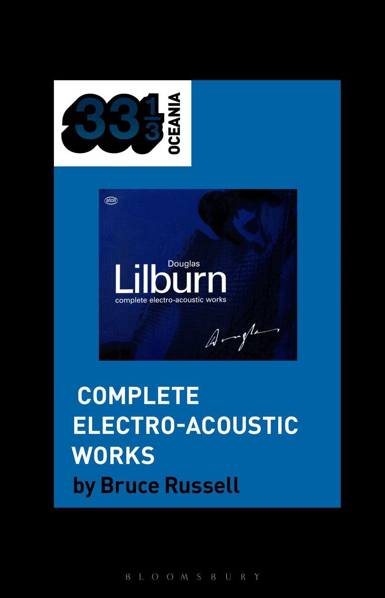 Bruce Russell - Douglas Lilburn’s Complete Electro-Acoustic Works, Häftad. Tillgänglighet: Kommande