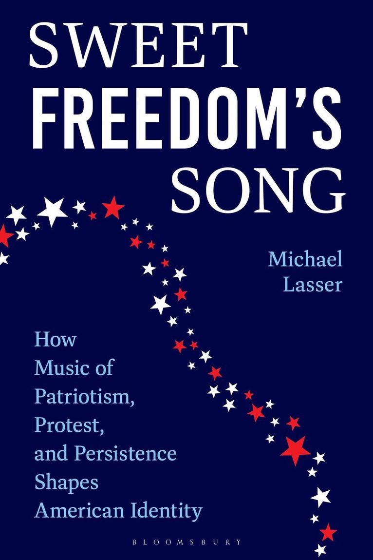 Michael Lasser - Sweet Freedom's Song, Inbunden. Tillgänglighet: Lägg i varukorg