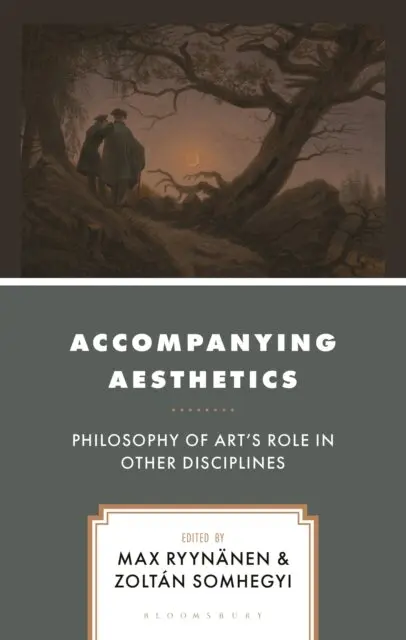 Max Ryynänen, Zoltán Somhegyi - Accompanying Aesthetics, E-bok. Tillgänglighet: Lägg i varukorg