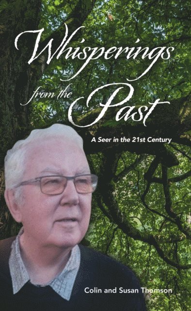 Susan Thomson, Colin Thomson - Whisperings from the Past, E-bok