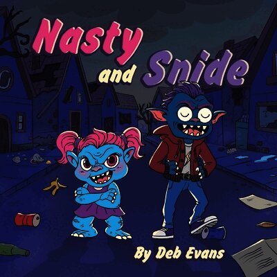 Deb Evans - Nasty and Snide, Häftad