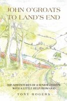 Tony Rogers - John O'Groats to Land's End, Häftad