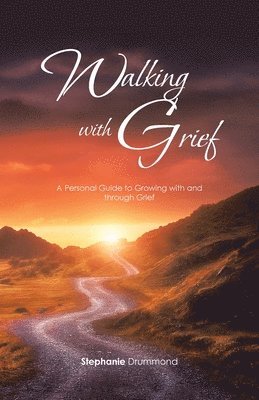 Stephanie Drummond - Walking with Grief, Häftad. Tillgänglighet: Lägg i varukorg
