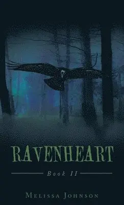 Melissa Johnson - Ravenheart, Inbunden. Tillgänglighet: Lägg i varukorg