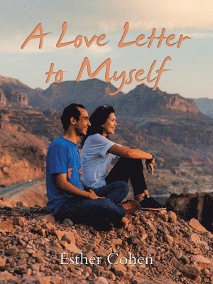 Esther Cohen - Love Letter to Myself, Häftad. Tillgänglighet: Lägg i varukorg