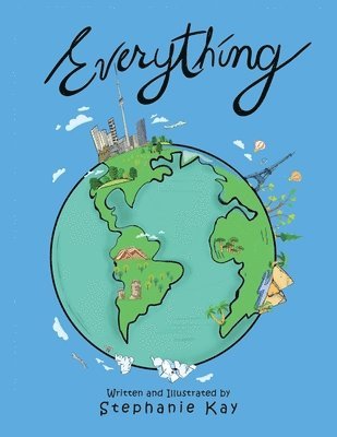 Stephanie Kay - Everything!, Häftad