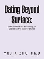 Yujia Zhu - Dating Beyond Surface, Häftad