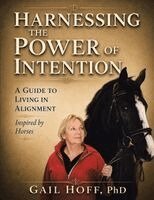 Gail Hoff - Harnessing the Power of Intention, Häftad. Tillgänglighet: Lägg i varukorg