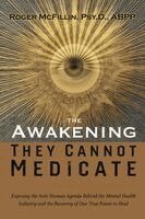Awakening They Cannot Medicate