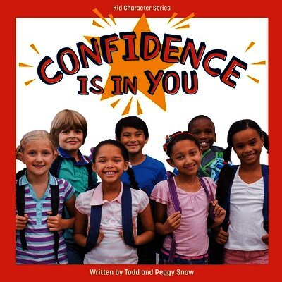 Todd Snow, Peggy Snow - Confidence Is in You, Inbunden. Tillgänglighet: Lägg i varukorg