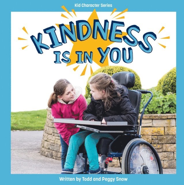 Peggy Snow, Todd Snow - Kindness Is in You, Ljudbok. Tillgänglighet: Lägg i varukorg