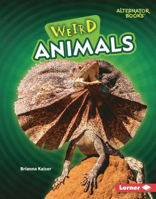 Brianna Kaiser - Weird Animals, E-bok
