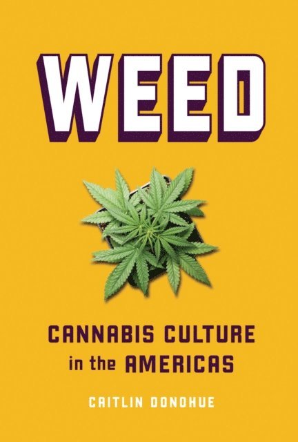 Caitlin Donohue - Weed, E-bok