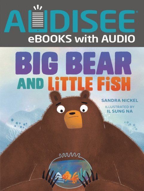 Sandra Nickel - Big Bear and Little Fish, E-bok