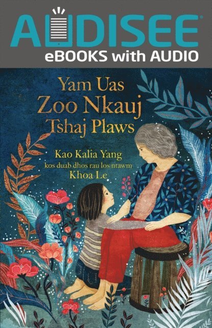 Kao Kalia Yang - Yam Uas Zoo Nkauj Tshaj Plaws (The Most Beautiful Thing), E-bok
