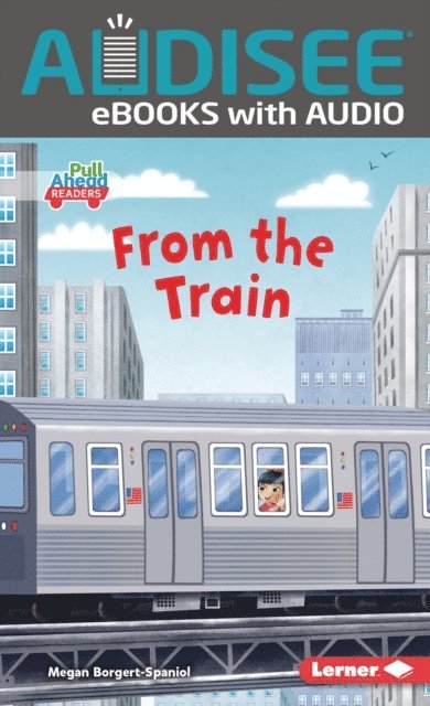 Megan Borgert-Spaniol - From the Train, E-bok