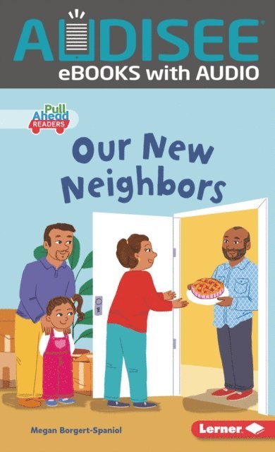 Megan Borgert-Spaniol - Our New Neighbors, E-bok