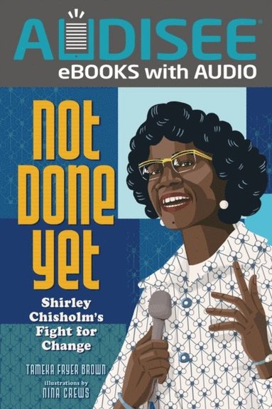 Tameka Fryer Brown - Not Done Yet, E-bok