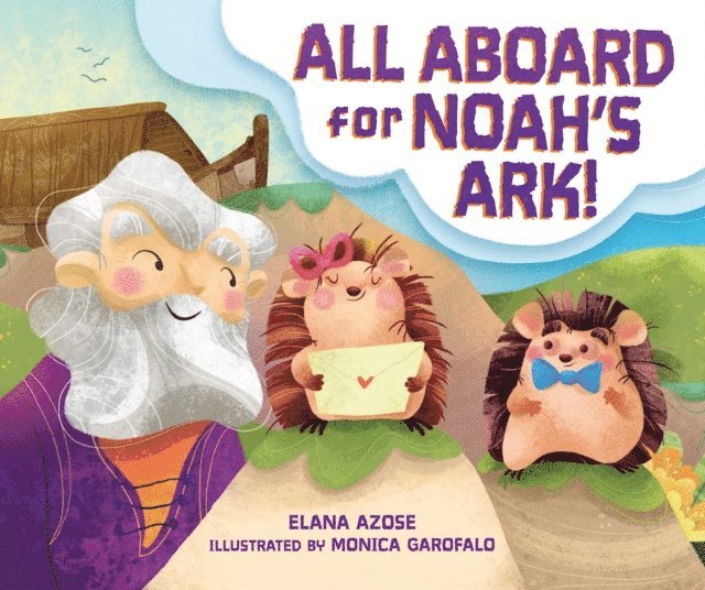 Elana Azose - All Aboard for Noah's Ark!, E-bok