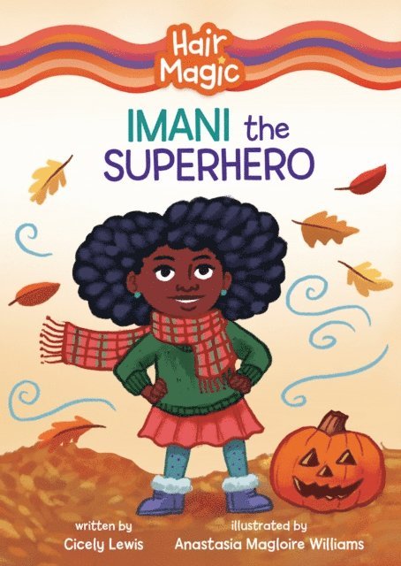Cicely Lewis - Imani the Superhero, E-bok