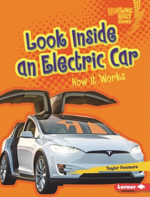 Taylor Fenmore - Look Inside an Electric Car, E-bok. Tillgänglighet: Lägg i varukorg