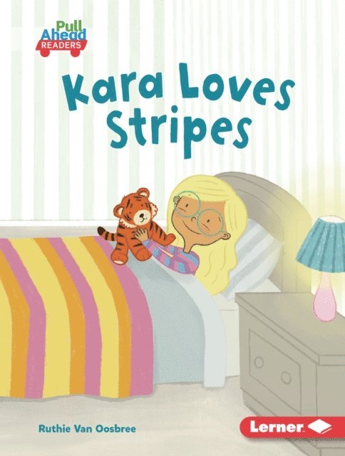 Ruthie Van Oosbree - Kara Loves Stripes, E-bok