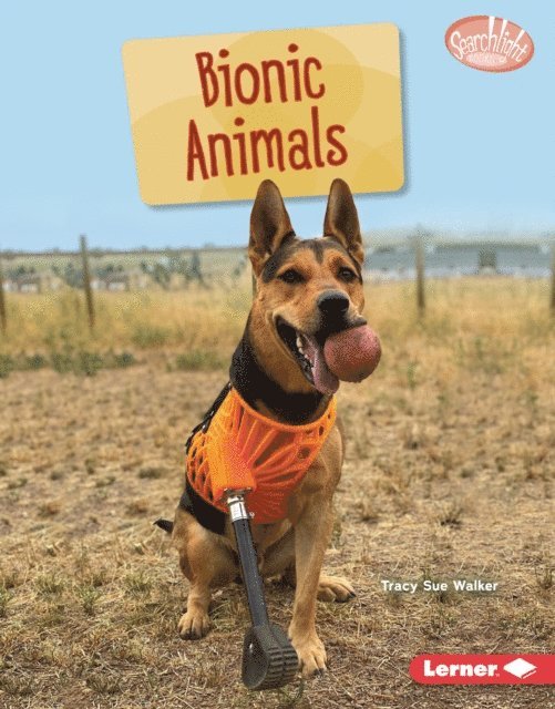 Tracy Sue Walker - Bionic Animals, E-bok