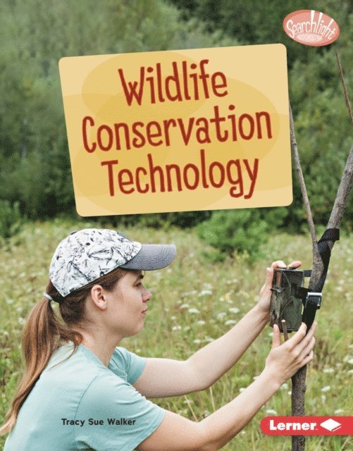 Tracy Sue Walker - Wildlife Conservation Technology, E-bok
