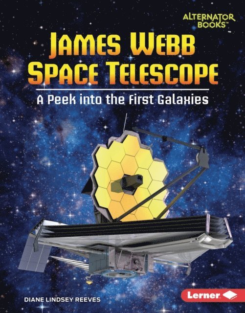 Diane Lindsey Reeves - James Webb Space Telescope, E-bok. Tillgänglighet: Lägg i varukorg