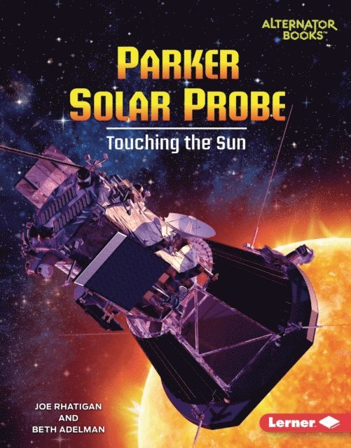 Beth Adelman, Joe Rhatigan - Parker Solar Probe, E-bok