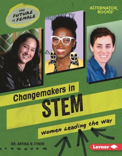 Dr. Artika R. Tyner - Changemakers in STEM, E-bok