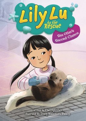Cherilyn Chin - Sea Otter's Second Chance, Inbunden