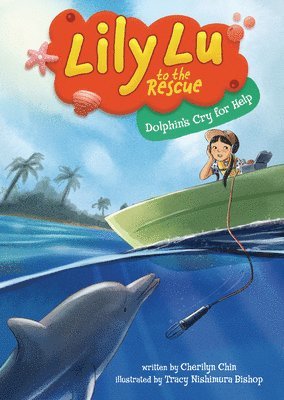 Cherilyn Chin - Dolphin's Cry for Help, Inbunden