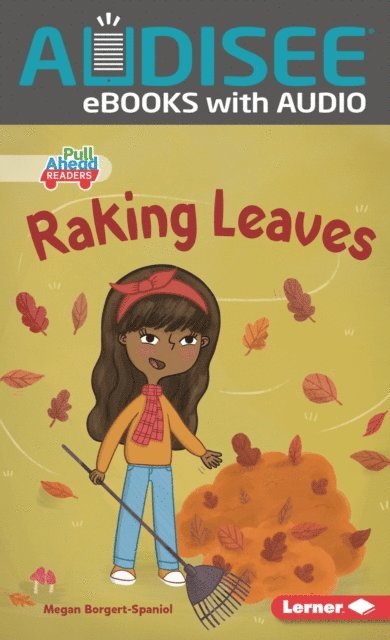 Megan Borgert-Spaniol - Raking Leaves, E-bok