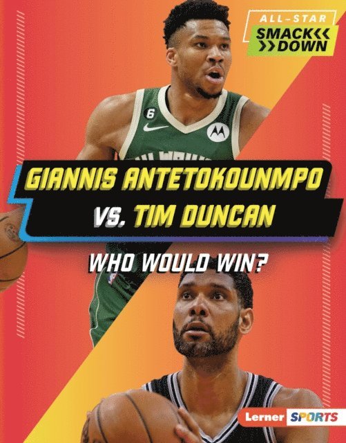 K.C. Kelley - Giannis Antetokounmpo vs. Tim Duncan, E-bok
