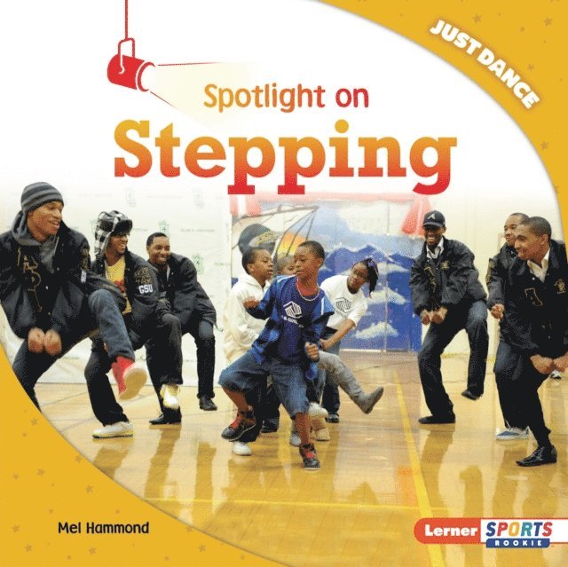 Mel Hammond - Spotlight on Stepping, E-bok