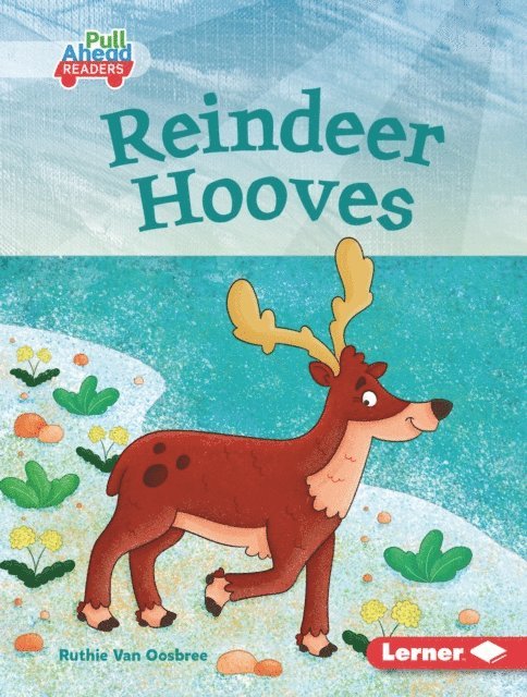 Ruthie Van Oosbree - Reindeer Hooves, E-bok