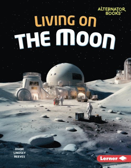 Diane Lindsey Reeves - Living on the Moon, E-bok. Tillgänglighet: Lägg i varukorg