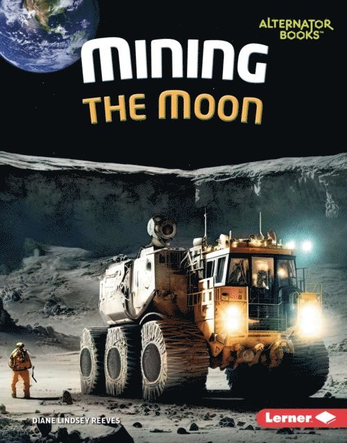 Diane Lindsey Reeves - Mining the Moon, E-bok. Tillgänglighet: Lägg i varukorg