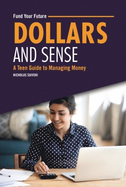 Nicholas Suivski - Dollars and Sense, E-bok