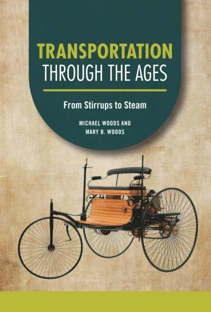 Mary B. Woods, Michael Woods - Transportation through the Ages, E-bok