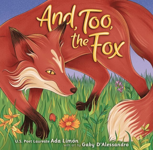 Ada Limon - And, Too, the Fox, E-bok