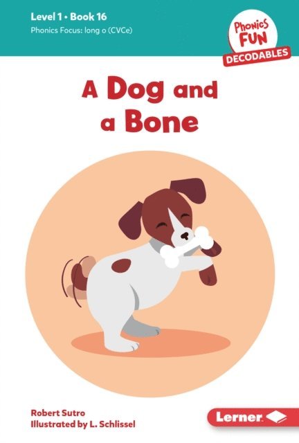 Robert Sutro - Dog and a Bone, E-bok